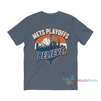 Believe Playoffs New York Mets Baseball T-Shirt
