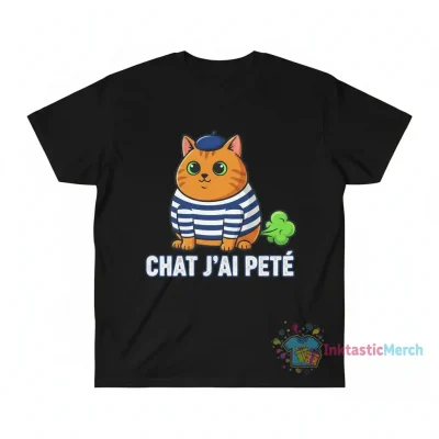 Chat J'ai Pété French Cat Meme Shirt - Humorous Unisex Tee