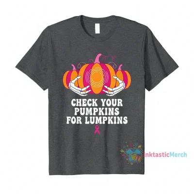October Breast Cancer Awareness Halloween Shirt: Check Your Pumpkins for Lumpkins