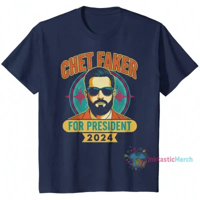 Chet Faker for President T-Shirt: Make a Statement