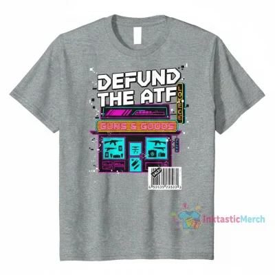 Defund the ATF Storefront T-Shirt | Statement Apparel