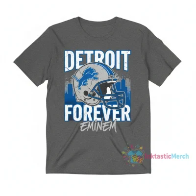 Detroit Lions Forever Eminem Fan T-Shirt | Premium Comfort & Style