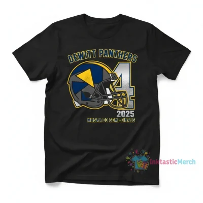 DeWitt Panthers 2025 MHSAA Football D3 Semi Finals 'The Four' T-Shirt