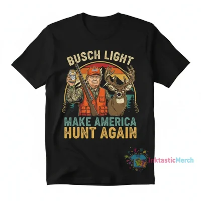 Donald Trump Busch Light Hunting T-Shirt | Unique Political Apparel