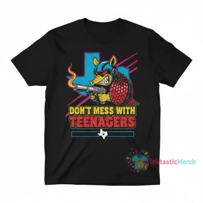 Don't Mess With Teenagers Texas Tee
