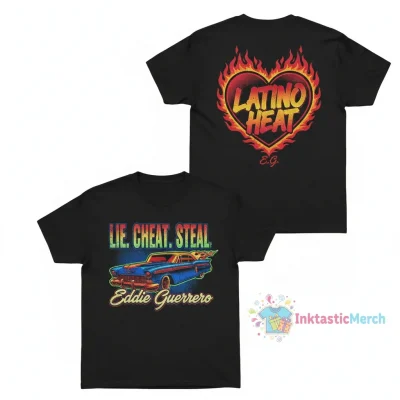 Eddie Guerrero Lie Cheat Steal Latino Heat 2-Sided T-Shirt