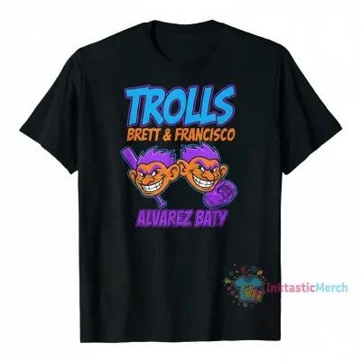 El Troll Brett Baty Francisco Alvarez Baseball Fan T-Shirt