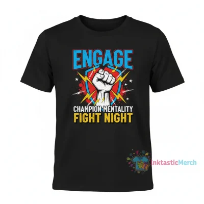 Engage Champion Mentality Fight Night Tee