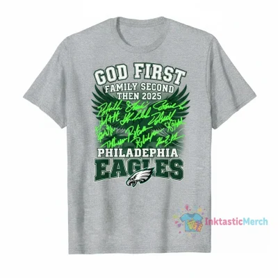 God First, Family Second: 2025 Eagles Player Signatures Tee