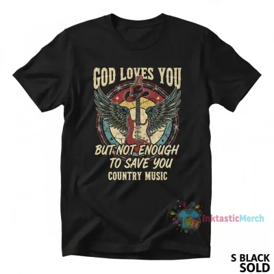 God Loves You But not Enough to save you, Country Music shirt Men's Heavyweight T-shirt