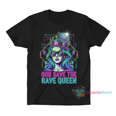 God Save The Rave Queen: Unleash Your Inner Royalty