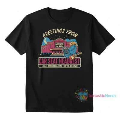 Car Seat Headrest Mission Ballroom Denver Tee