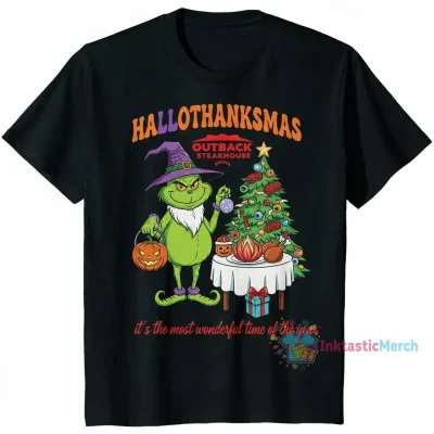 Grinch Hallothanksmas x Outback Steakhouse Most Wonderful Time of Year Shirt