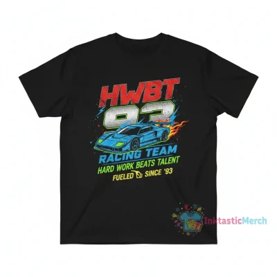 HWBT Racing Team '93: Hard Work Beats Talent Fueled