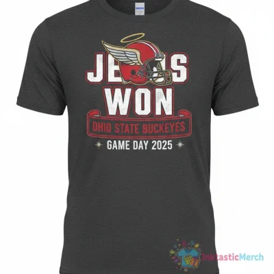 Jesus Won Ohio State Buckeyes Game Day 2025 T-Shirt