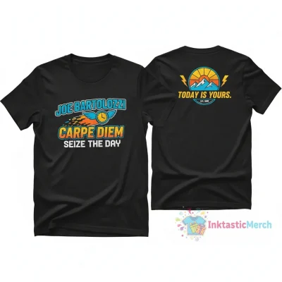 Joe Bartolozzi Carpe Diem Seize The Day 2 Sided Tee