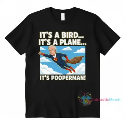 Joe Biden: It's a Bird, It's a Plane, It's Pooperman Shirt