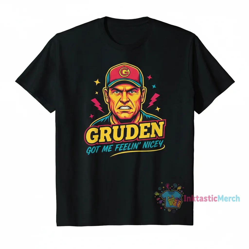 Jon Gruden Graphic Shirt: Feel the Vibe 1 Jon Gruden Graphic Shirt: Feel the Vibe