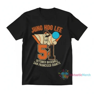 Jung Hoo Lee 51 San Francisco Giants "October Baseball" Fan Shirt