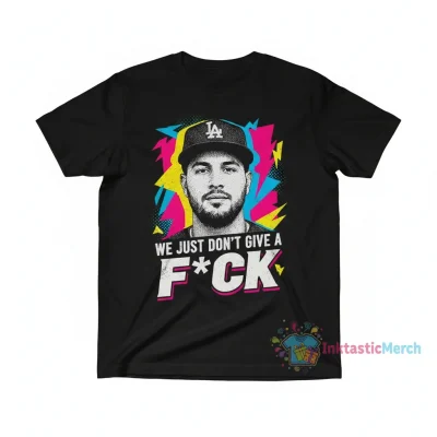 LA Dodgers Kike Hernandez 'We Just Don't Give A F***' Tee