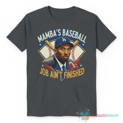 Kobe Bryant LA Dodgers 'The Job Ain't Finished' Baseball Tee