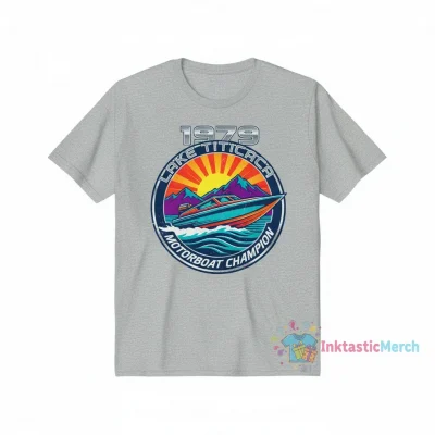 Lake Titicaca 1979 Motorboat Champion Tee