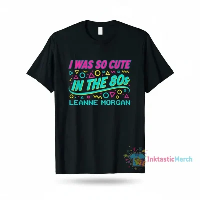 Leanne Morgan 'I Was So Cute in the 80s' T-Shirt
