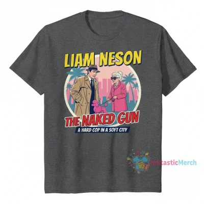 Liam Neeson The Naked Gun Hard Cop Soft City T-Shirt