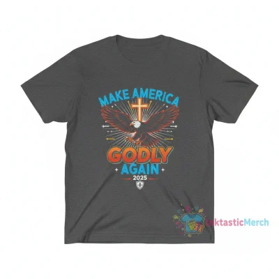 Make America Godly Again 2025 T-Shirt