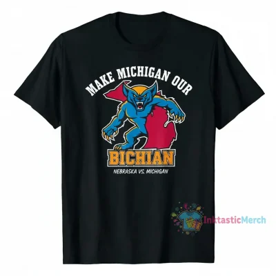 Nebraska vs Michigan "Bichigan" Fan Shirt