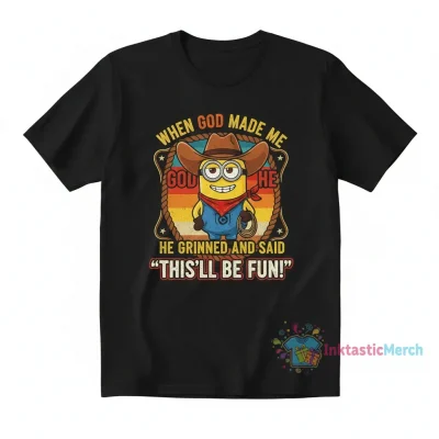 Minion Cowboy: When God Made Me He Grinned T-Shirt