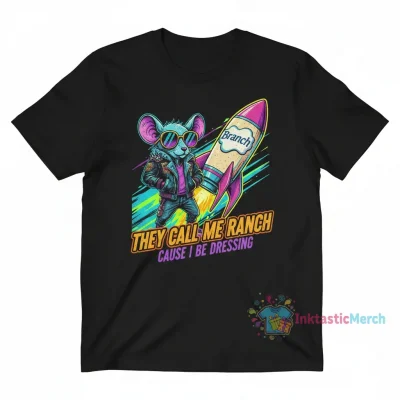 The "Ranch Dressing" Statement Tee