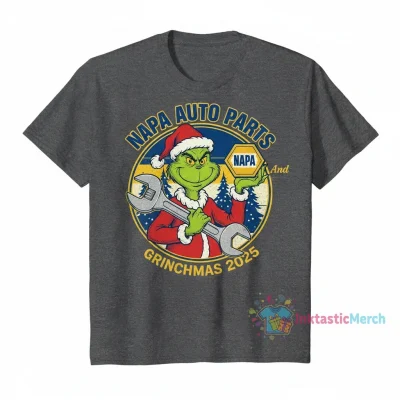 NAPA Auto Parts Grinchmas 2025 Christmas T-Shirt: Durable & Vibrant