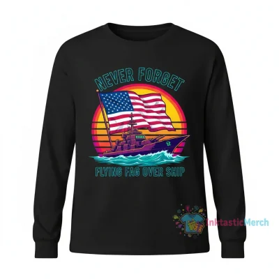 Never Forget Flying Fag Over ship Long Sleeve T-Shirts Youth's Classic Long Sleeves