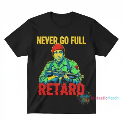 Never Go Full Retard - Tropic Thunder Tee | Premium Heavyweight Black S