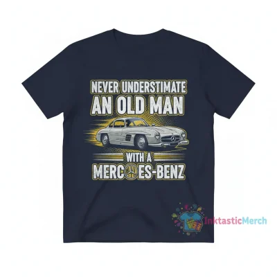 Never Underestimate an Old Man with a Mercedes-Benz Shirt