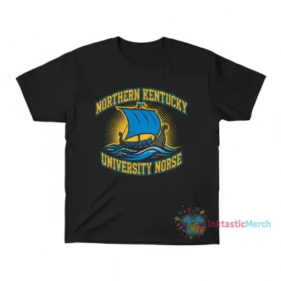 NKU Northern Kentucky University Shirt: Durable, Comfortable & Stylish