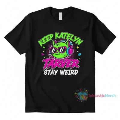 Official Katelyn Tarver Keep T-Shirt