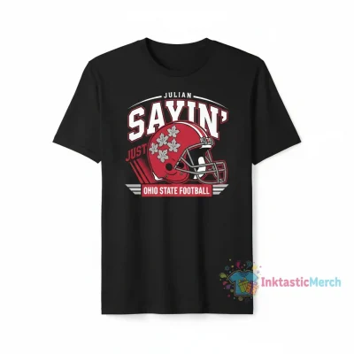 Ohio State Buckeyes: Julian Sayin "Just Sayin'" Tee