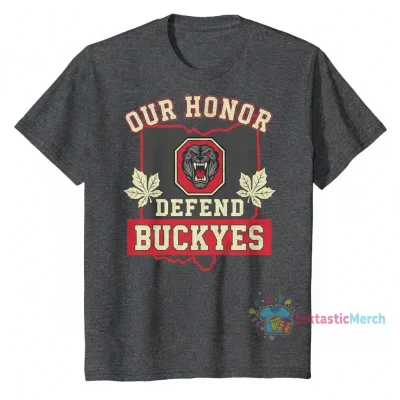 Ohio State Buckeyes Our Honor Defend T-Shirt - Official Fan Apparel