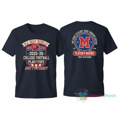 Ole Miss Rebels 2025-26 College Football Playoff Hotty Toddy Two-Sided T-Shirt
