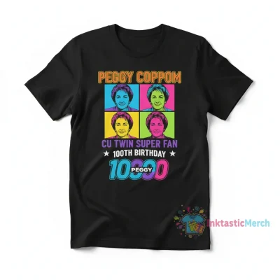 Peggy Coppom 100th Birthday Super Fan "100 Peggy 100" T-Shirt