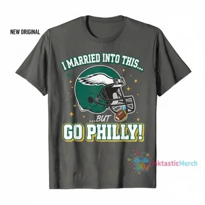 Philadelphia Eagles Football: I Married Into This (But Go Philly!)