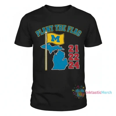 Plant The Flag Michigan Wolverines 21-24 Legacy Tee