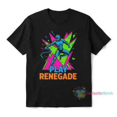 Play Renegade Shirt - Unleash Your Inner Spirit