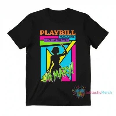 Playbill Magazine Lyceum Theatre 'Oh Mary!' T-Shirt
