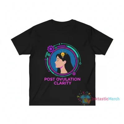 Post Ovulation Clarity Tee