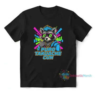Puro Takuache Cuh: Premium Quality T-Shirt