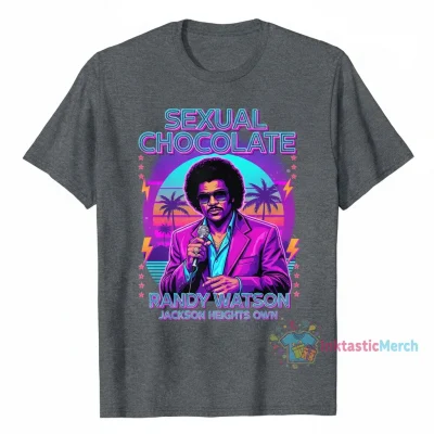 Sexual Chocolate: Jackson Heights' Own Randy Watson Tee