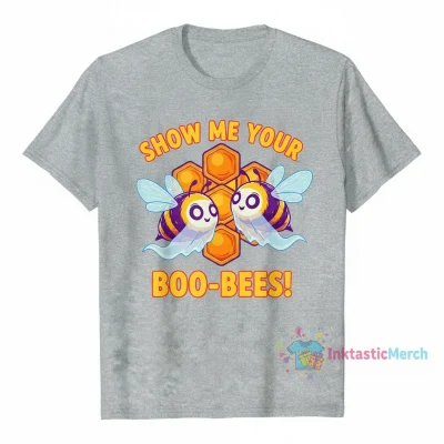 Show Me Your Boo-bees T-Shirt